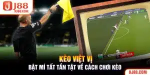 Kèo Việt Vị